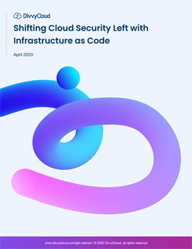 Shifting Cloud Security Left with Infrastructure as Code