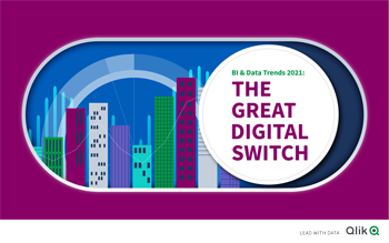 BI & Data Trends: The Great Digital Switch