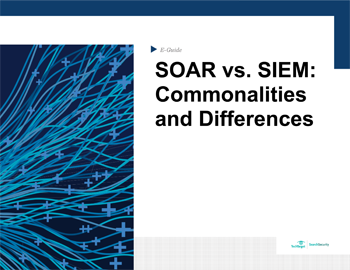 SOAR vs. SIEM: Commonalities and Differences
