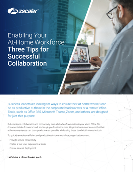 Enabling Your At-Home Workforce: Three Tips for Successful Collaboration